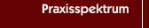 Praxisspektrum